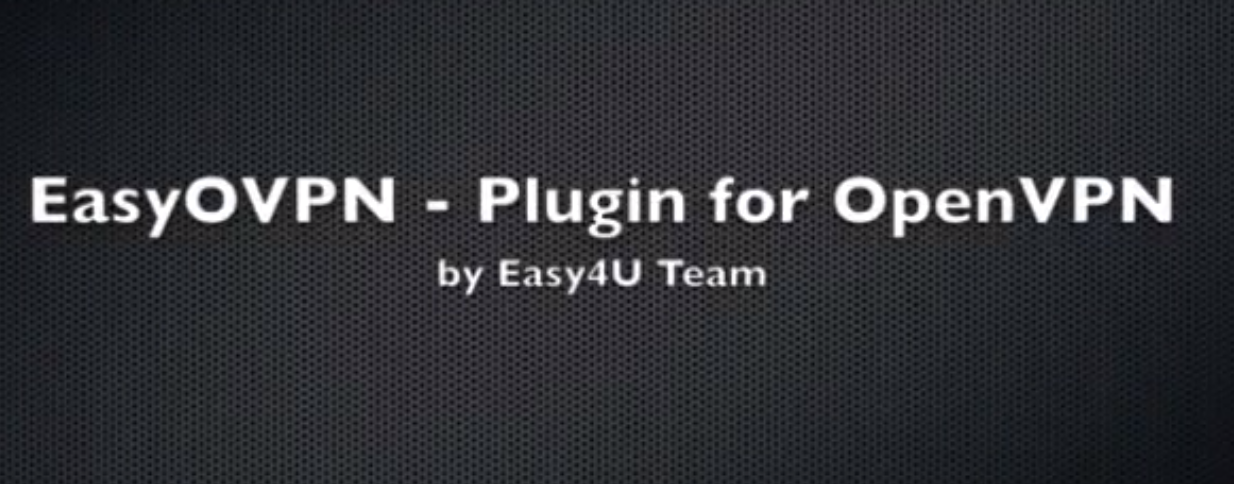 EasyOvpn - Plugin for OpenVPN for PC